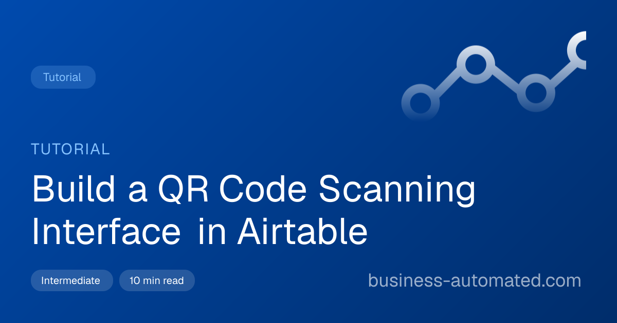 Airtable QR Code Scanning Interface Tutorial