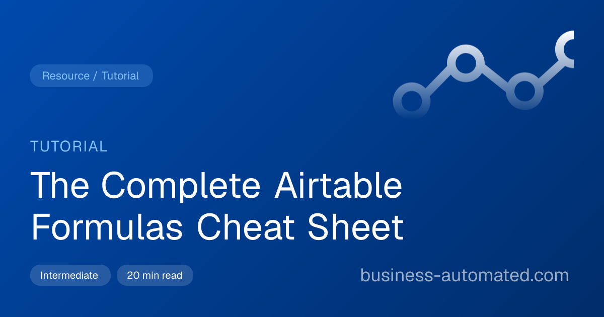 Airtable Formulas Cheat Sheet: Every Function with Examples (2026)